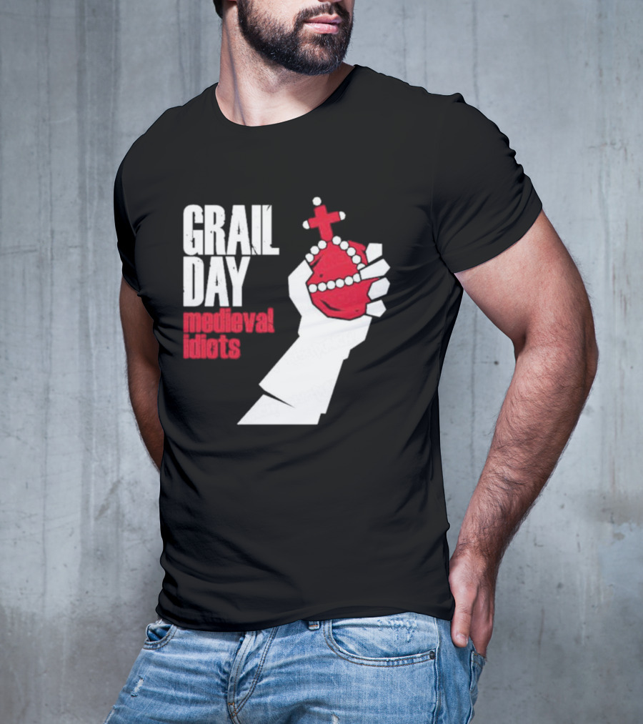 Grail Day Medieval Idiots T-Shirt