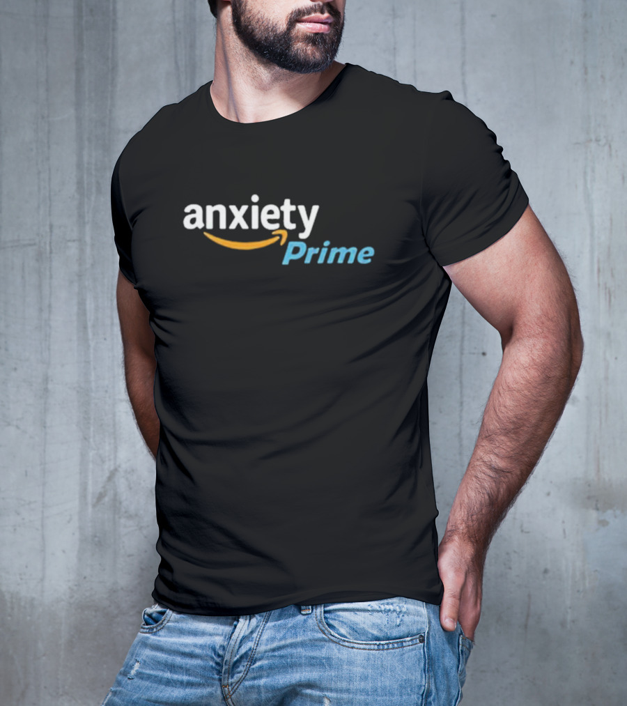 Assholes Live Forever Anxiety Prime T-Shirt