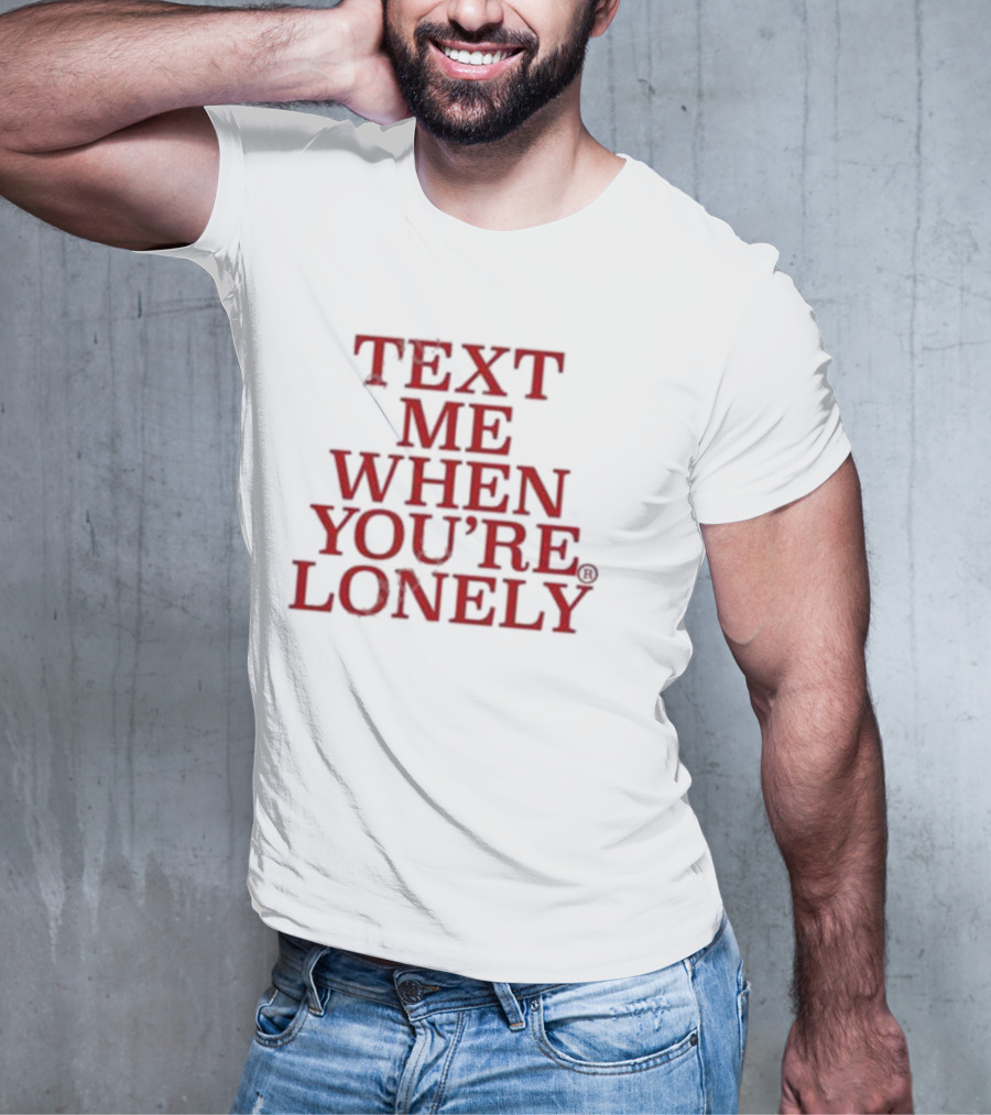 Kanye’s Diary Text Me When You’re Lonely T-Shirt
