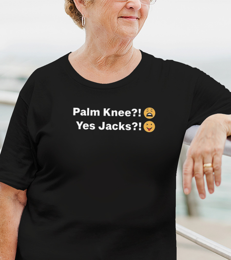 Palm Knee Yes Jacks Emoji Expressions Benjixscarlett T-Shirt