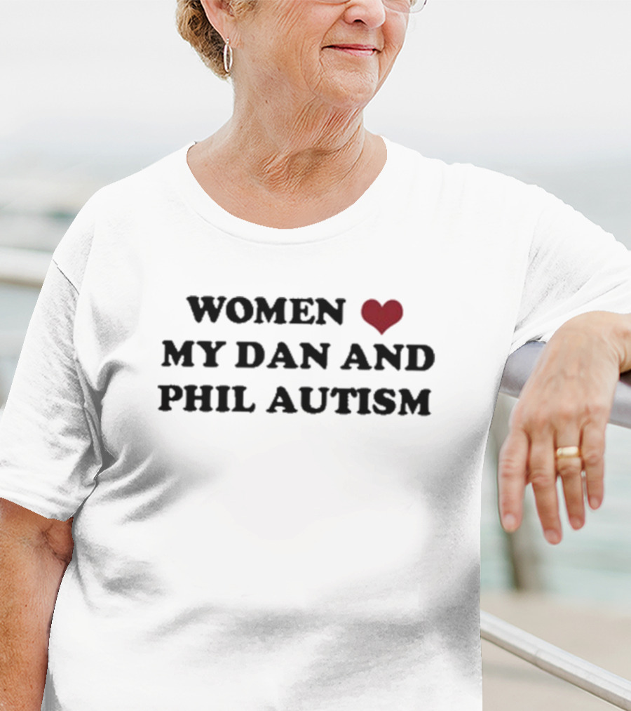 Women Heart My Dan And Phil Autism T-Shirt