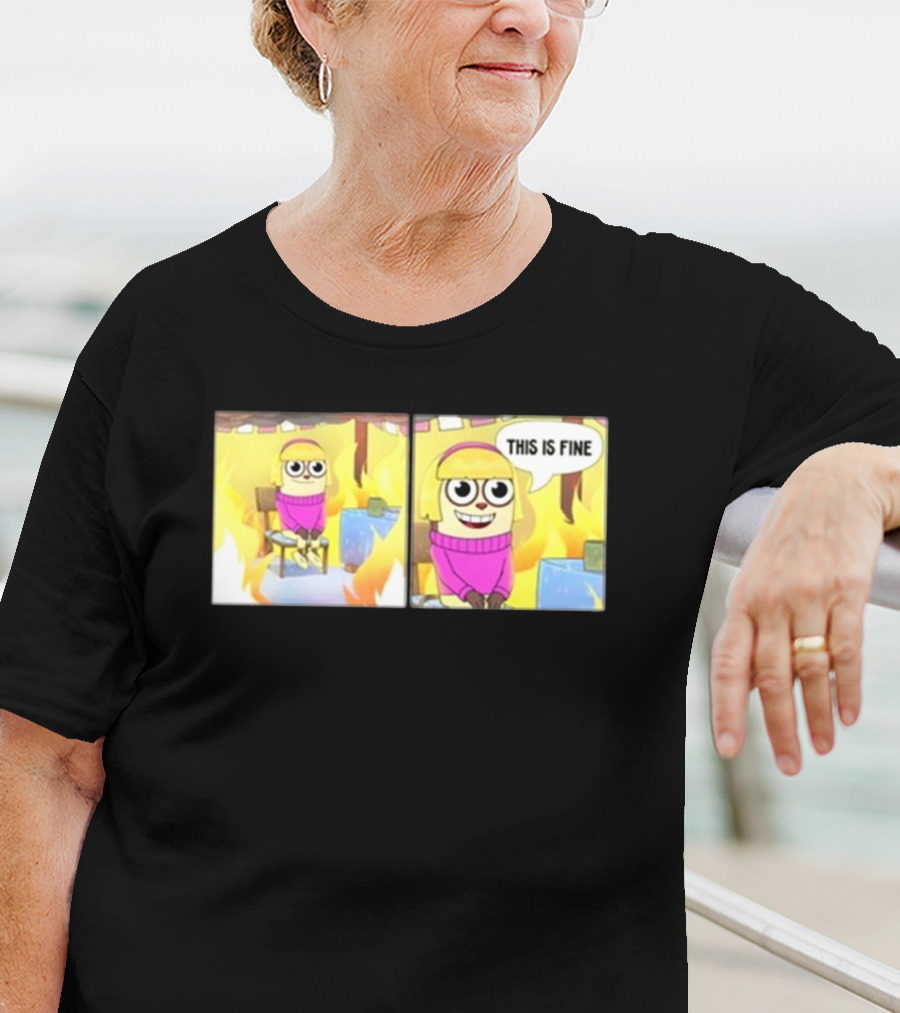 Maxdesignpro This Is Fine Comic Meme Character In Burning Room T-Shirt