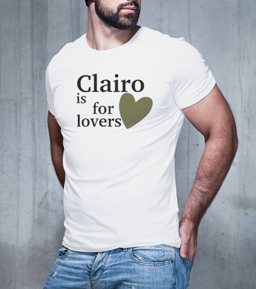 Clairo Is For Lovers Heart T-Shirt
