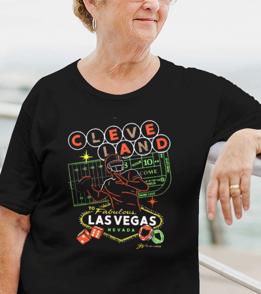 CLEVE LAND To Fabulous Las Vegas Nevada Football And Casino Dice Poker Chips T-Shirt