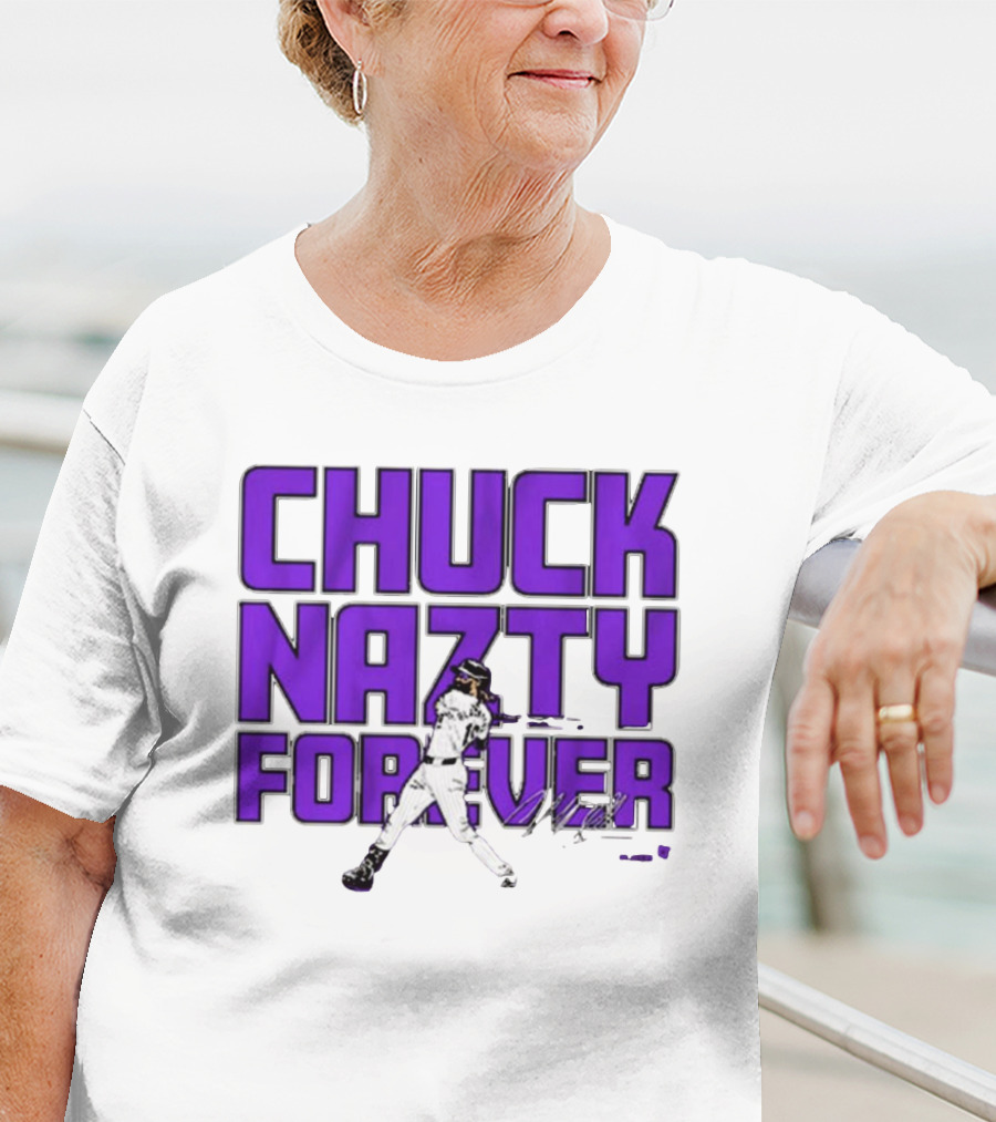 Chuck Nazty Forever Signature Charlie Blackmon Colorado Rockies T-Shirt