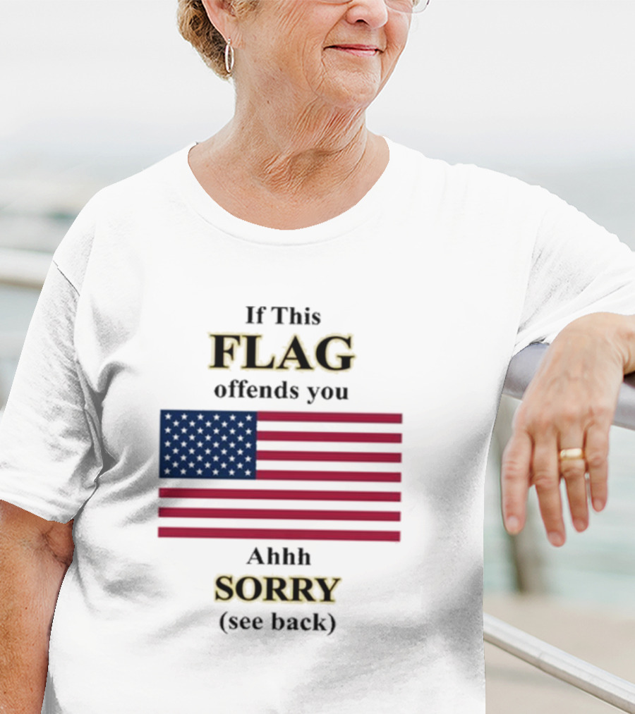 Dorian Electra Wearing If This Flag Offends You Ahhh Sorry See Back American Flag T-Shirt