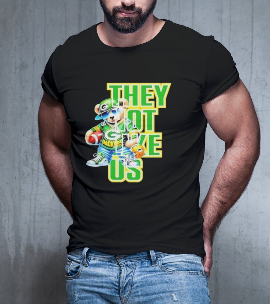 Green Bay Packers Bear They Not Like Us Football T-Shirt