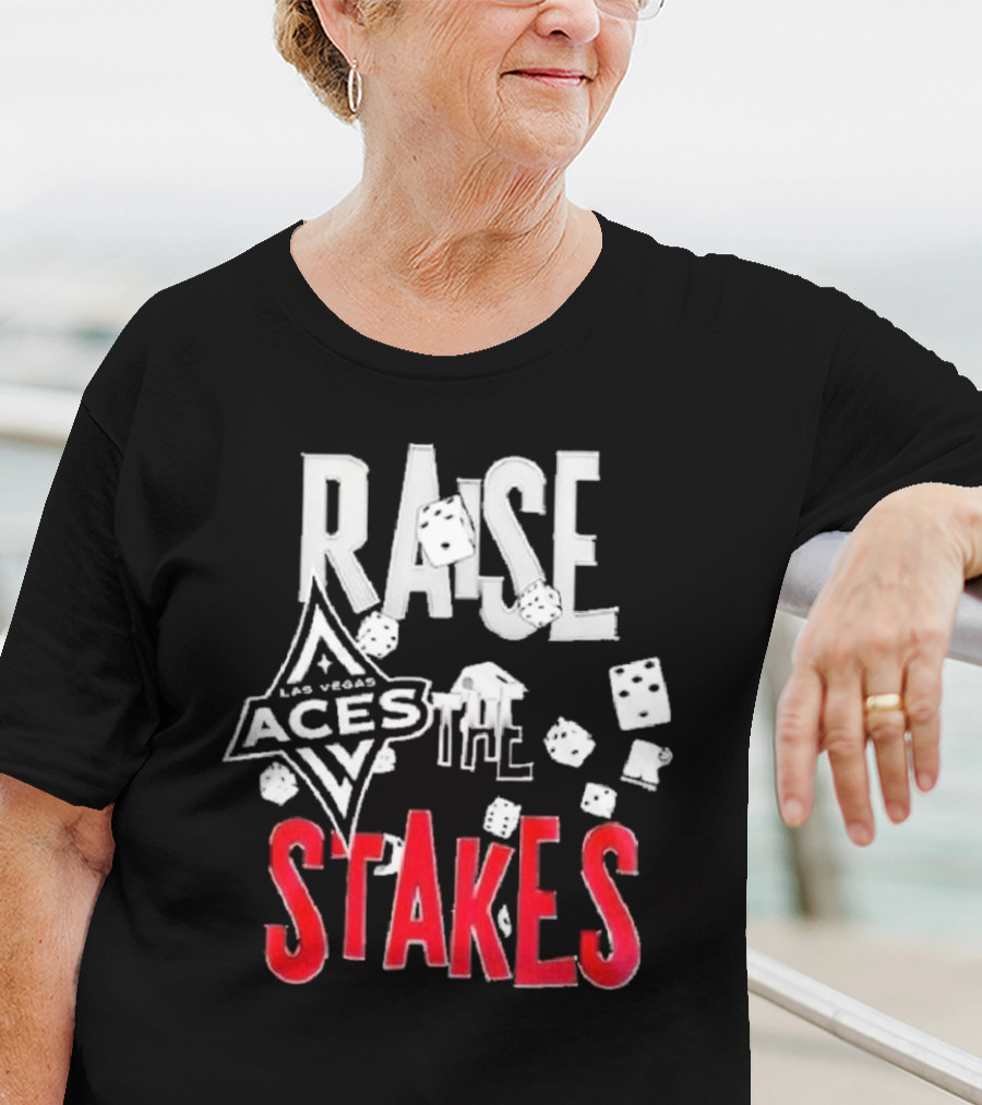 Las Vegas Aces Raise The Stakes Dice T-Shirt