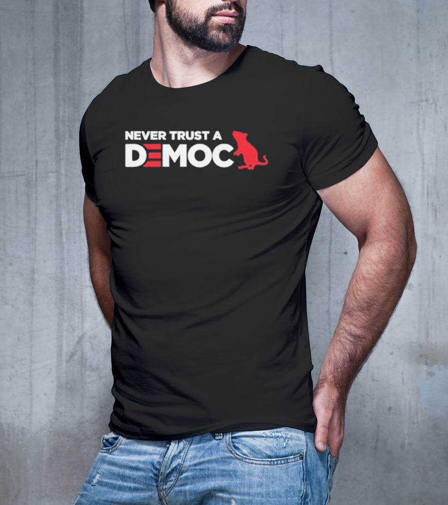 Never Trust A Democ Red Rat T-Shirt