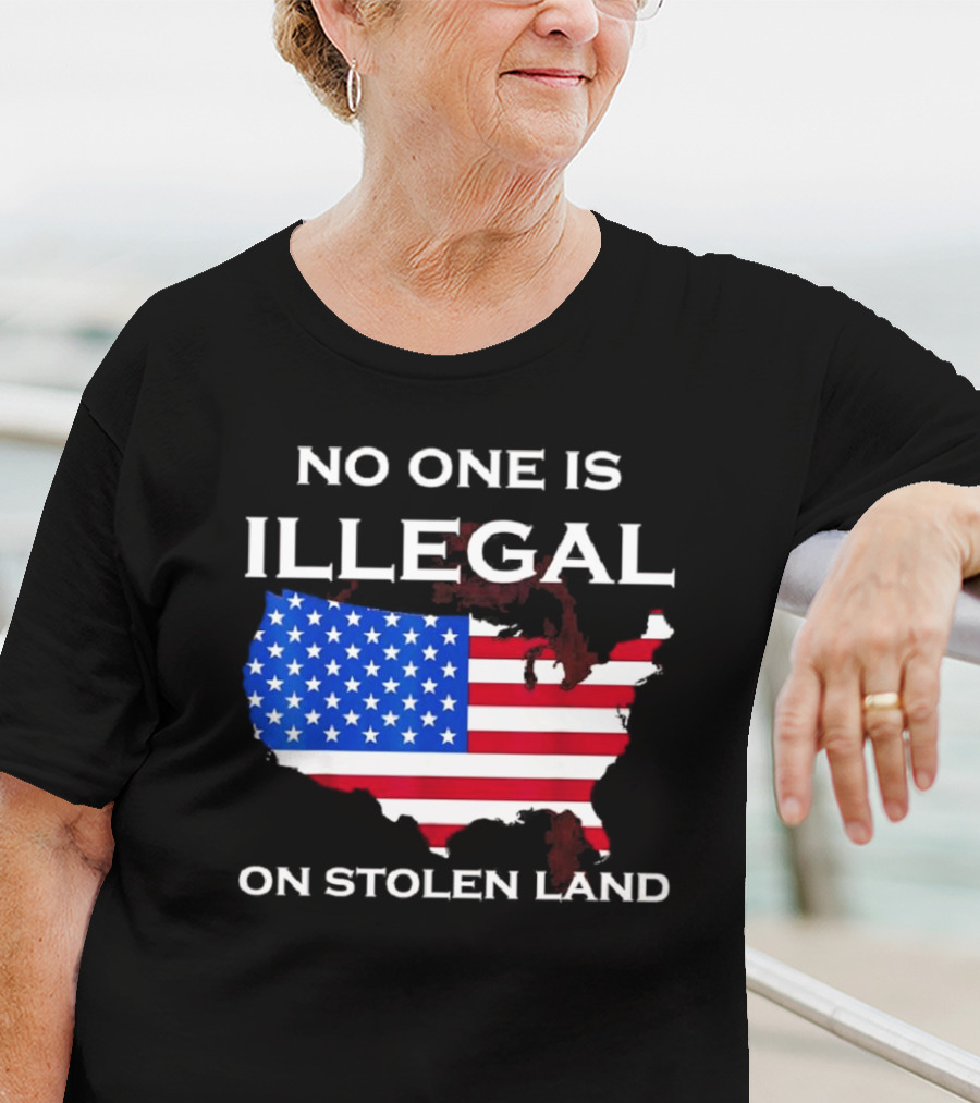 No One Is Illegal On Stolen Land America With United States Flag Map T-Shirt