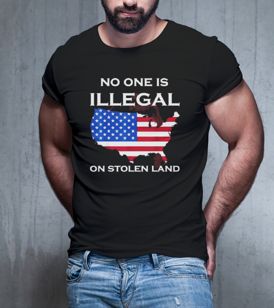 No One Is Illegal On Stolen Land America With United States Flag Map T-Shirt