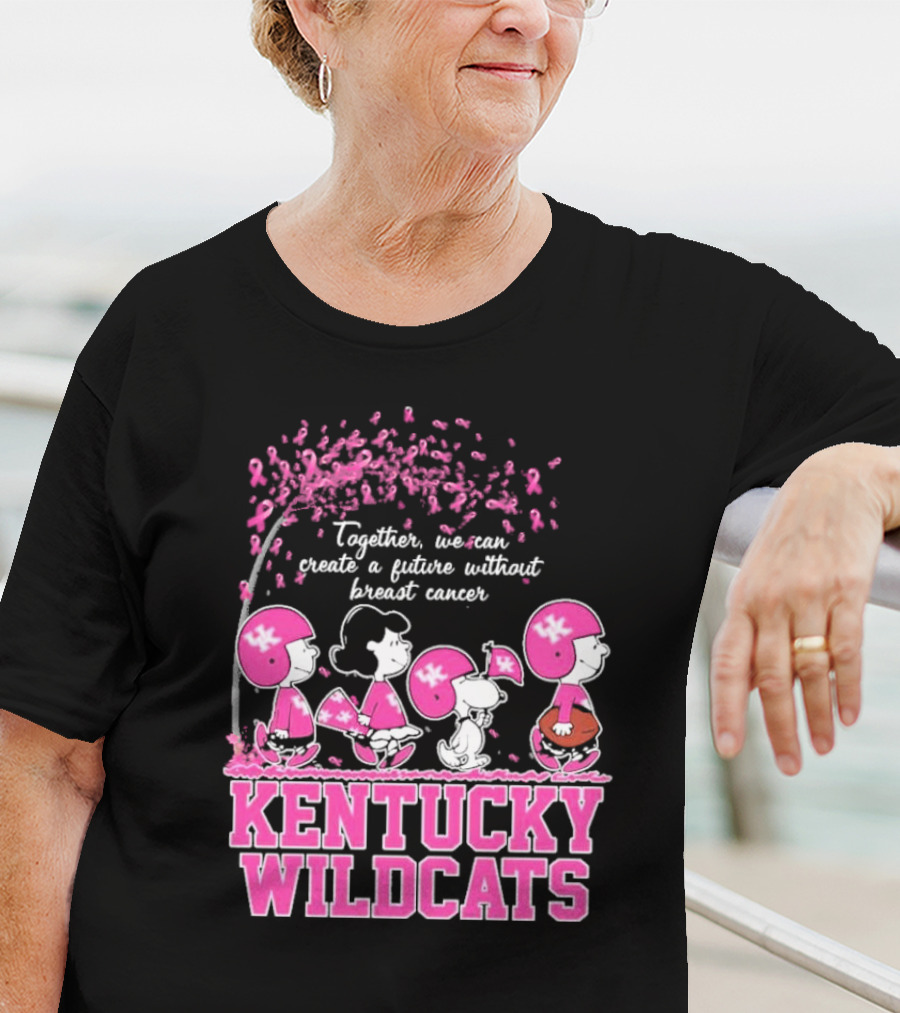 Peanuts Characters Kentucky Wildcats Together We Can Create A Future Without Breast Cancer T-Shirt