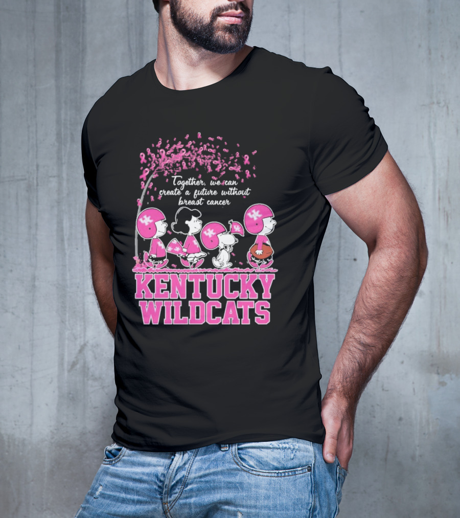 Peanuts Characters Kentucky Wildcats Together We Can Create A Future Without Breast Cancer T-Shirt