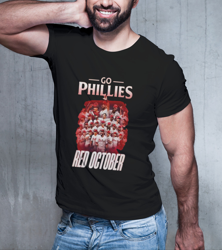 Go Phillies Red October Team T-Shirt