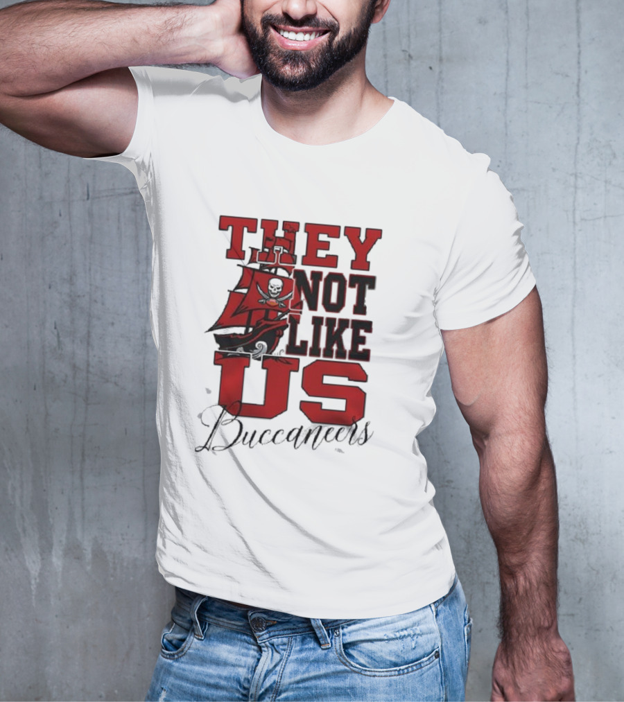 They Not Like Us Buccaneers T-Shirt