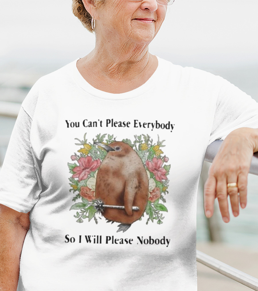 You Can’t Please Everybody So I Will Please Nobody Bird With Scepter Surrounded By Flowers T-Shirt
