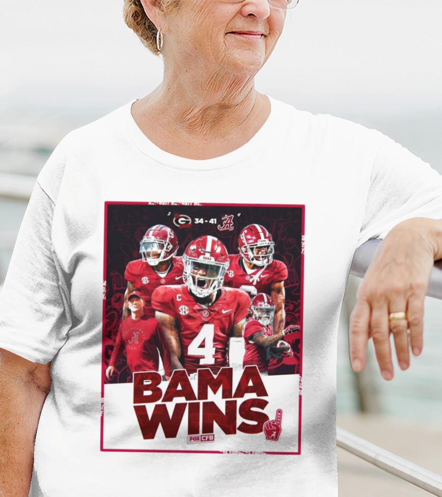 Bama Wins Alabama Crimson Tide 41-34 Georgia Bulldogs Fox CFB T-Shirt