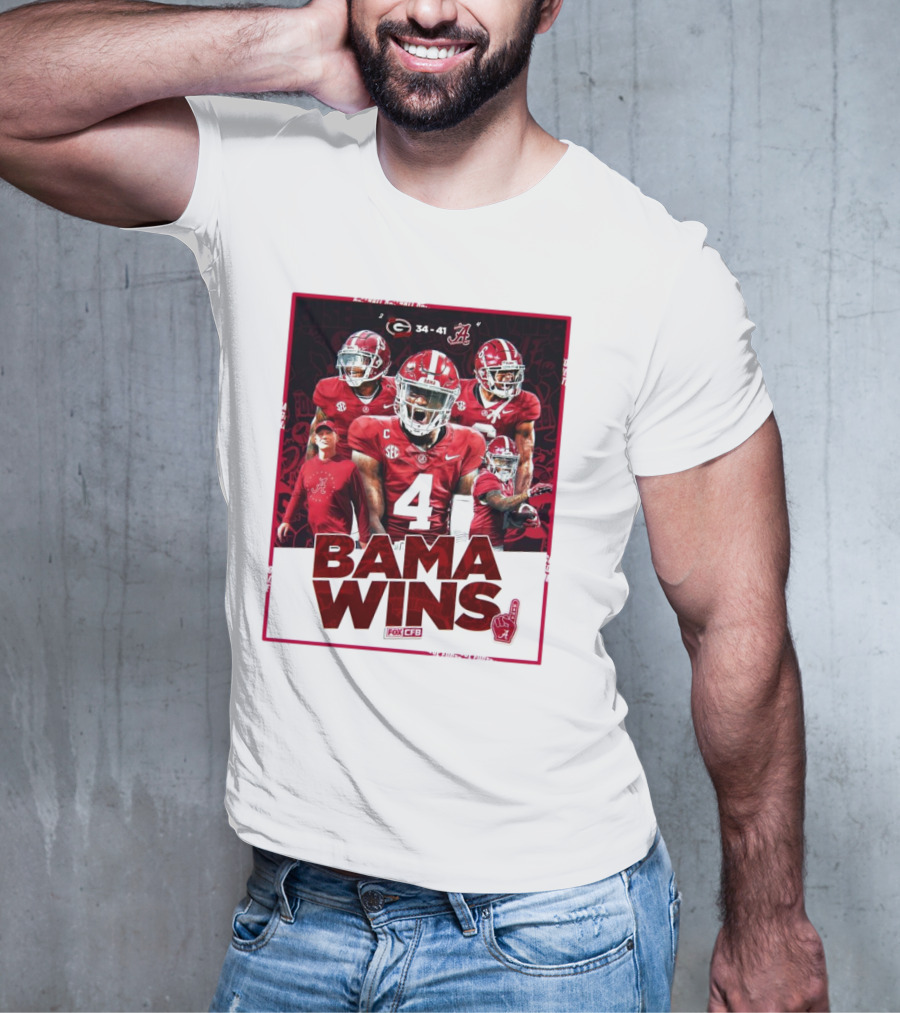 Bama Wins Alabama Crimson Tide 41-34 Georgia Bulldogs Fox CFB T-Shirt