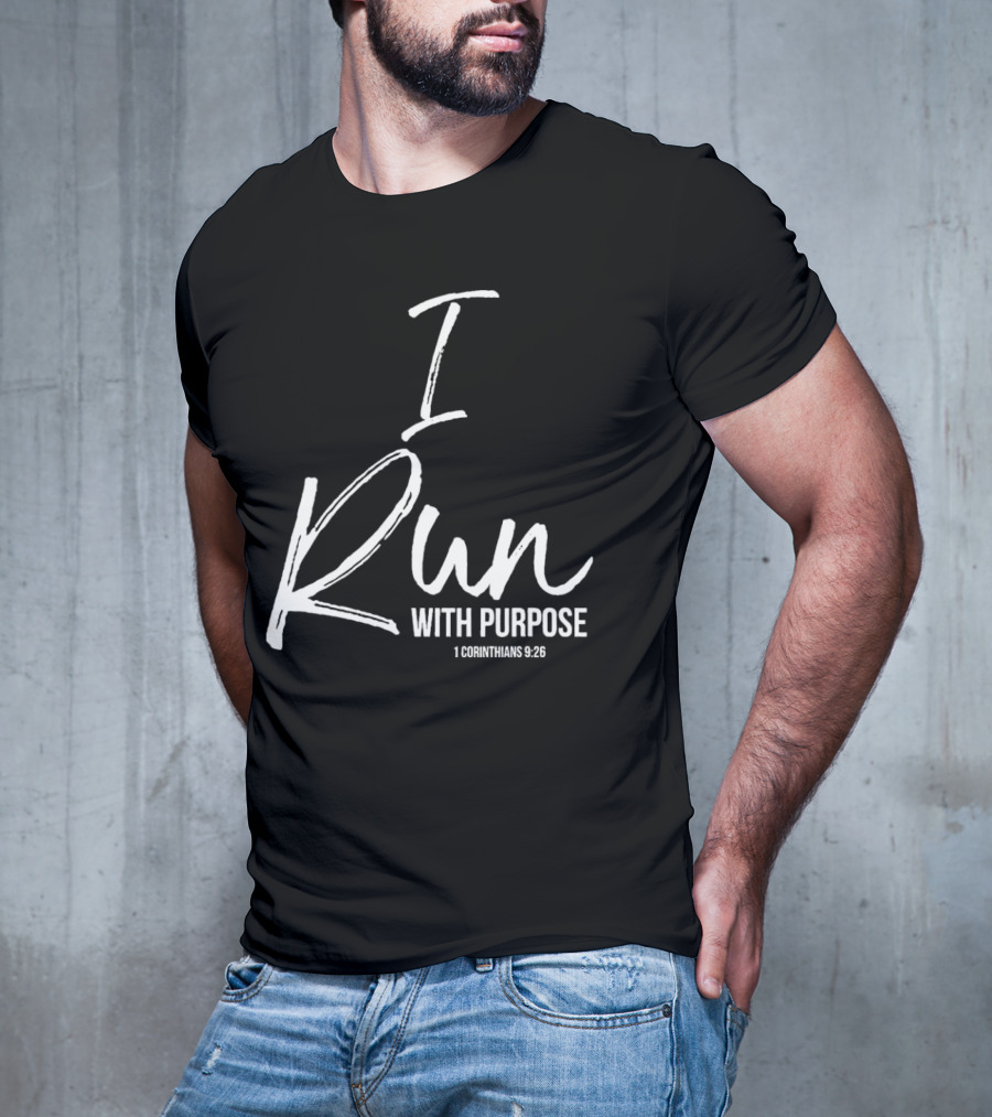 I Run With Purpose 1 Corinthians 9:26 T-Shirt