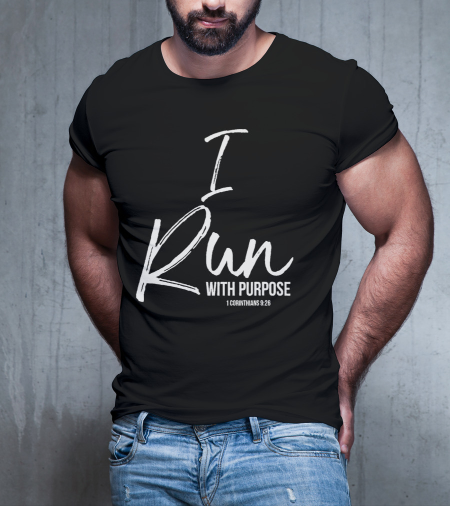 I Run With Purpose 1 Corinthians 9:26 T-Shirt
