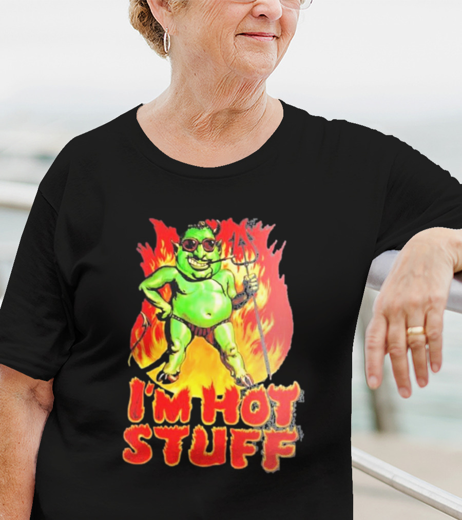 I’m Hot Stuff Devil With Pitchfork And Flames T-Shirt