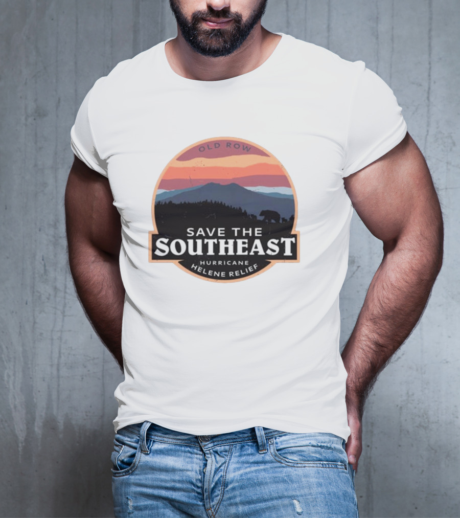 Old Row Save The Southeast Hurricane Helene Relief T-Shirt