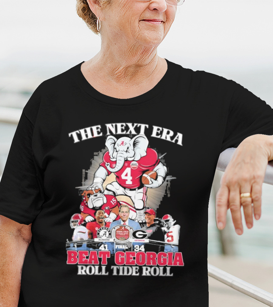 The Next Era Alabama Crimson Tide Beat Georgia Bulldogs 41-34 Roll Tide Roll T-Shirt