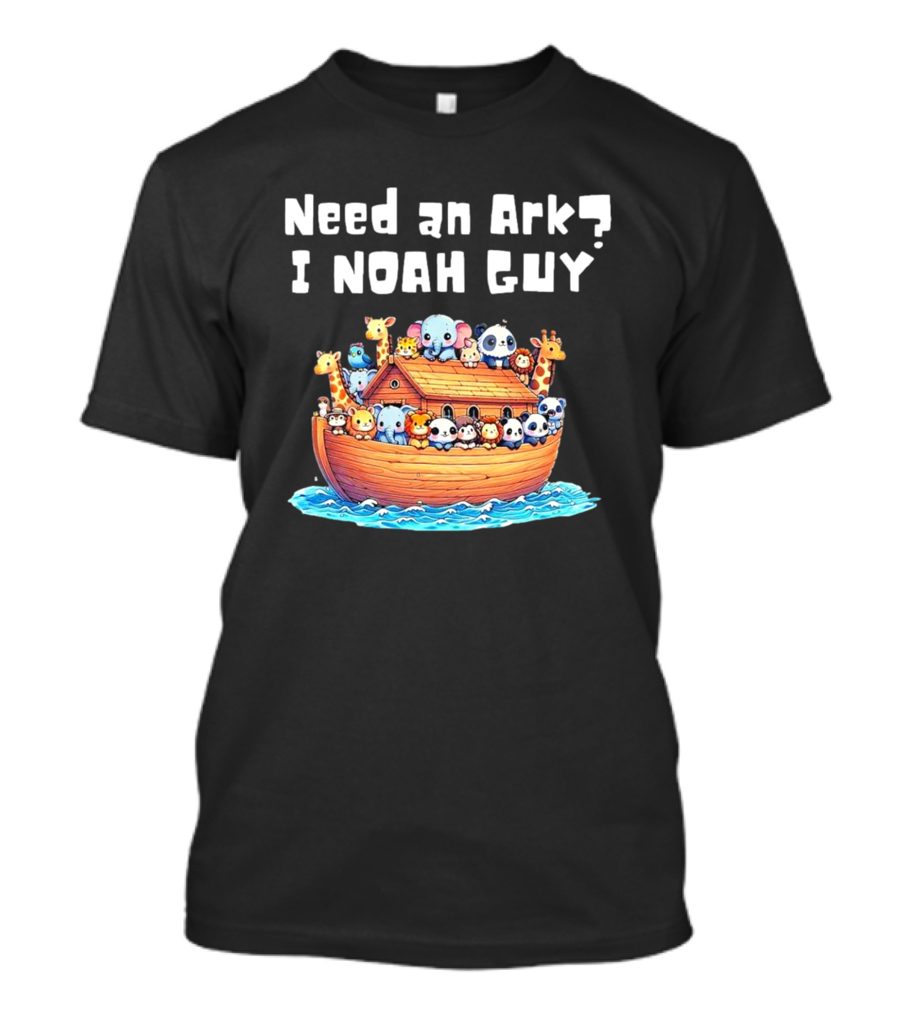 Need An Ark I Noah Guy Cartoon Animal Christian T-Shirt