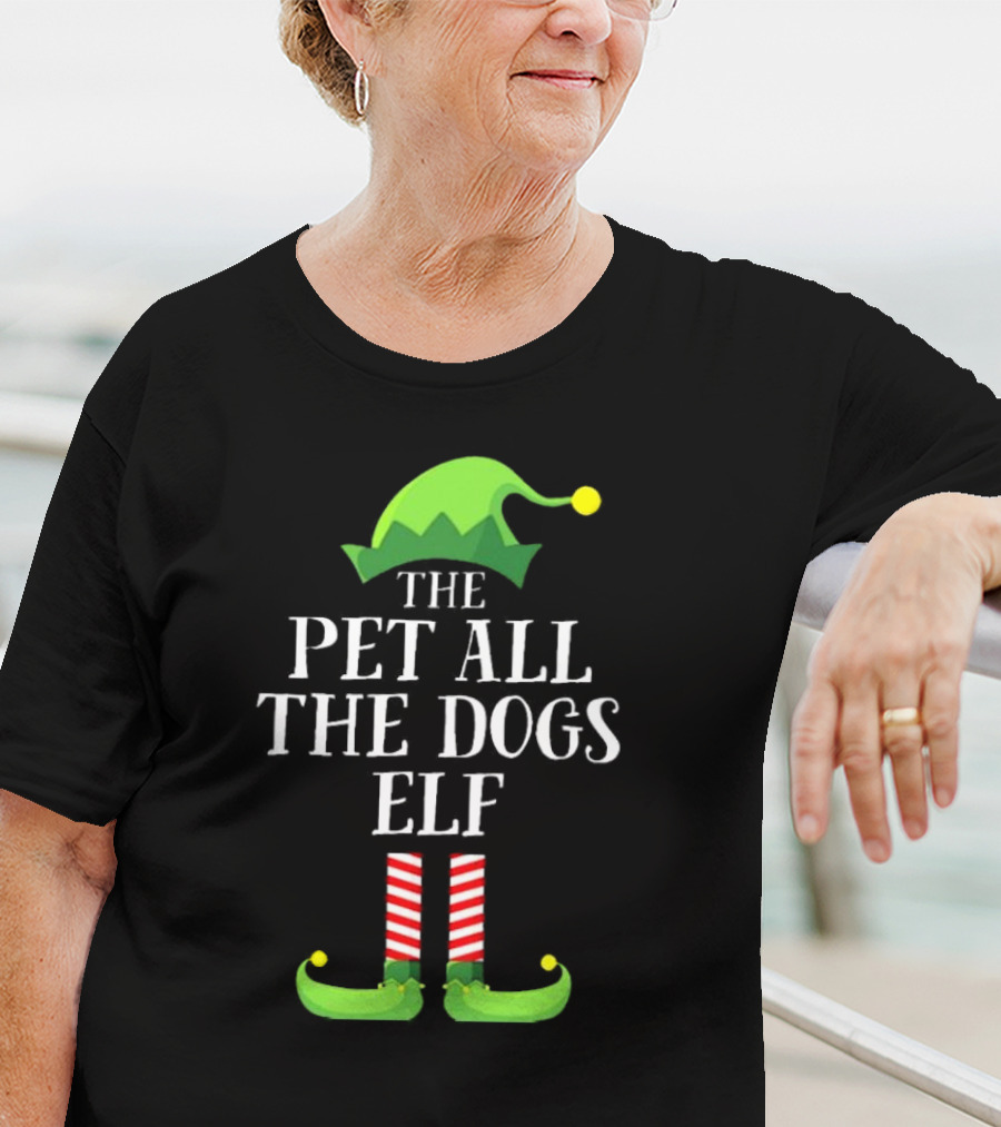 The Pet All The Dogs Elf Matching Family Group Christmas Pajama T-Shirt