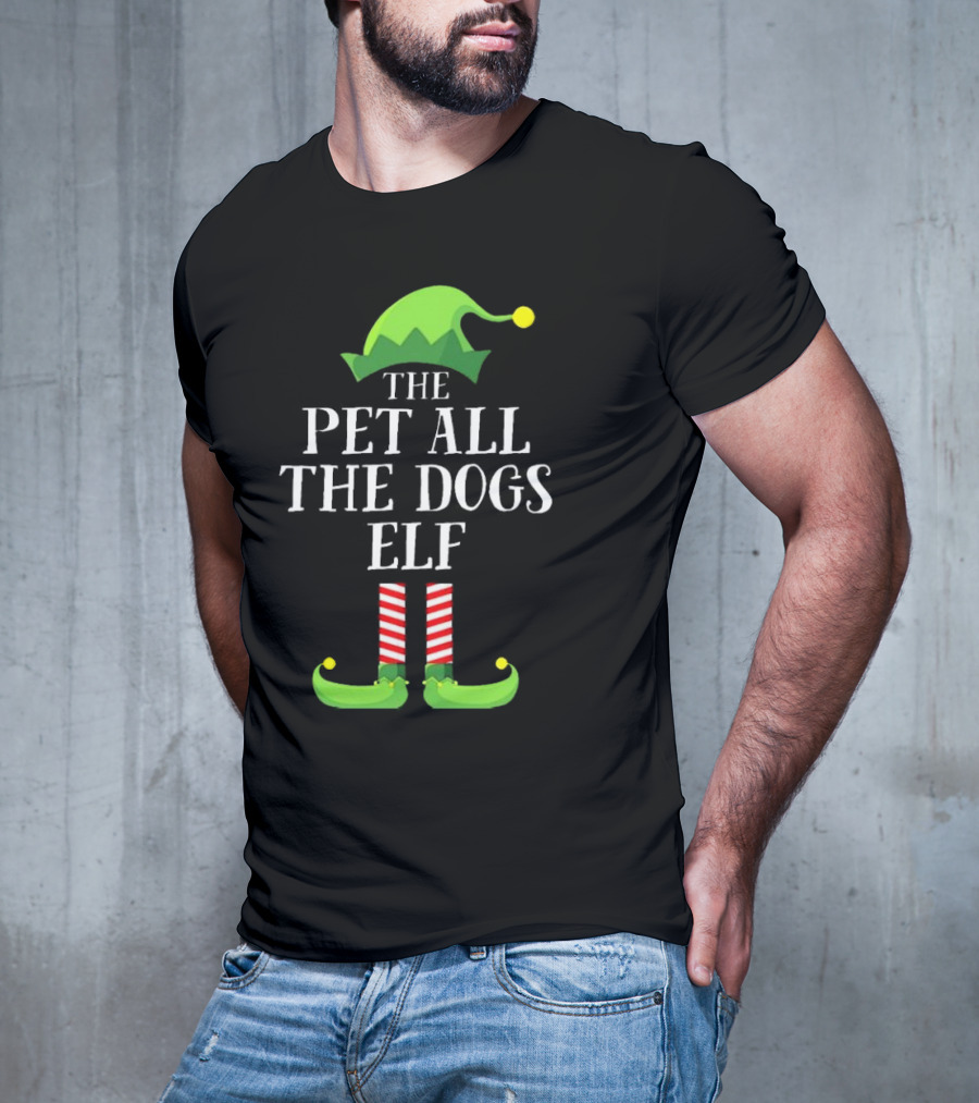 The Pet All The Dogs Elf Matching Family Group Christmas Pajama T-Shirt