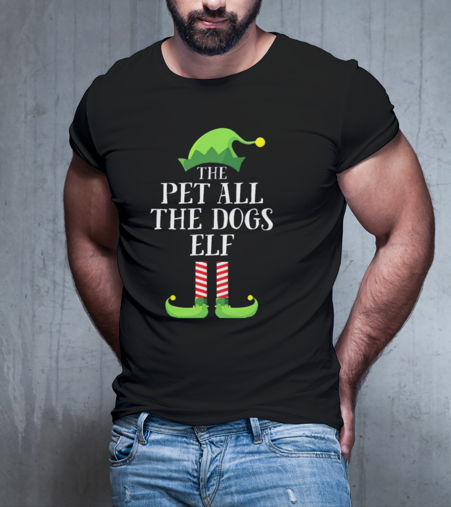 The Pet All The Dogs Elf Matching Family Group Christmas Pajama T-Shirt