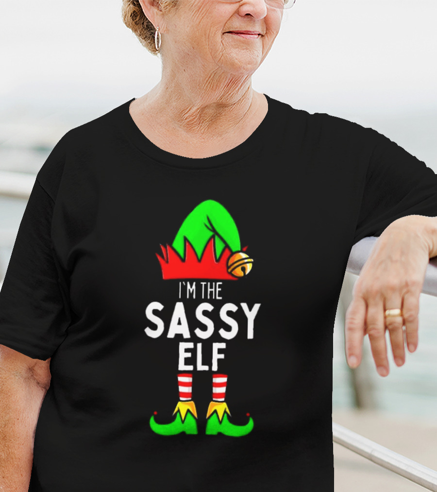 I'm The Sassy Elf Matching Family Christmas T-Shirt