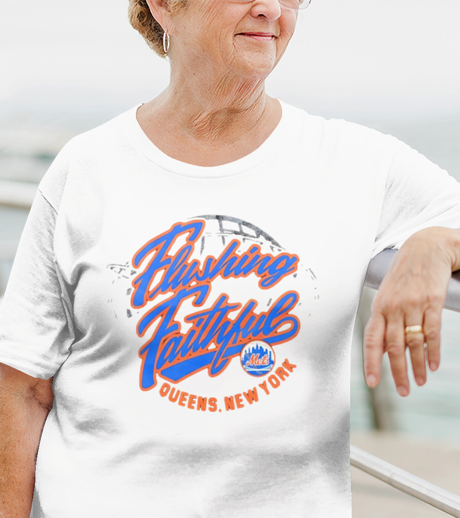 Flushing Faithful Mets Queens New York T-Shirt