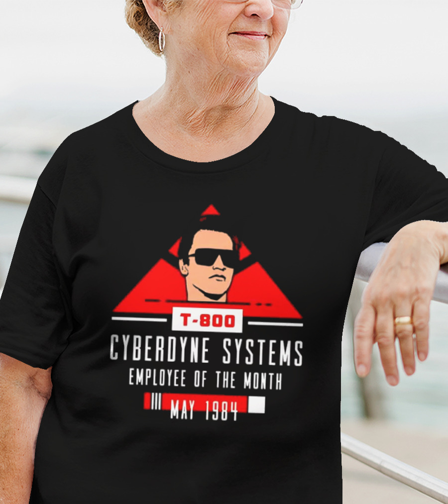 T-800 Cyberdyne Systems Employee Of The Month May 1984 T-Shirt