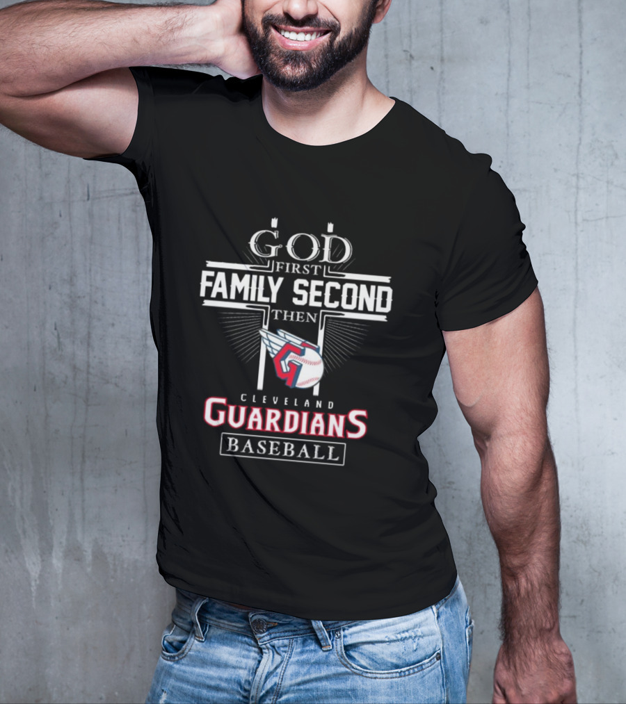 God First Family Second Cleveland Guardians Baseball T-Shirt