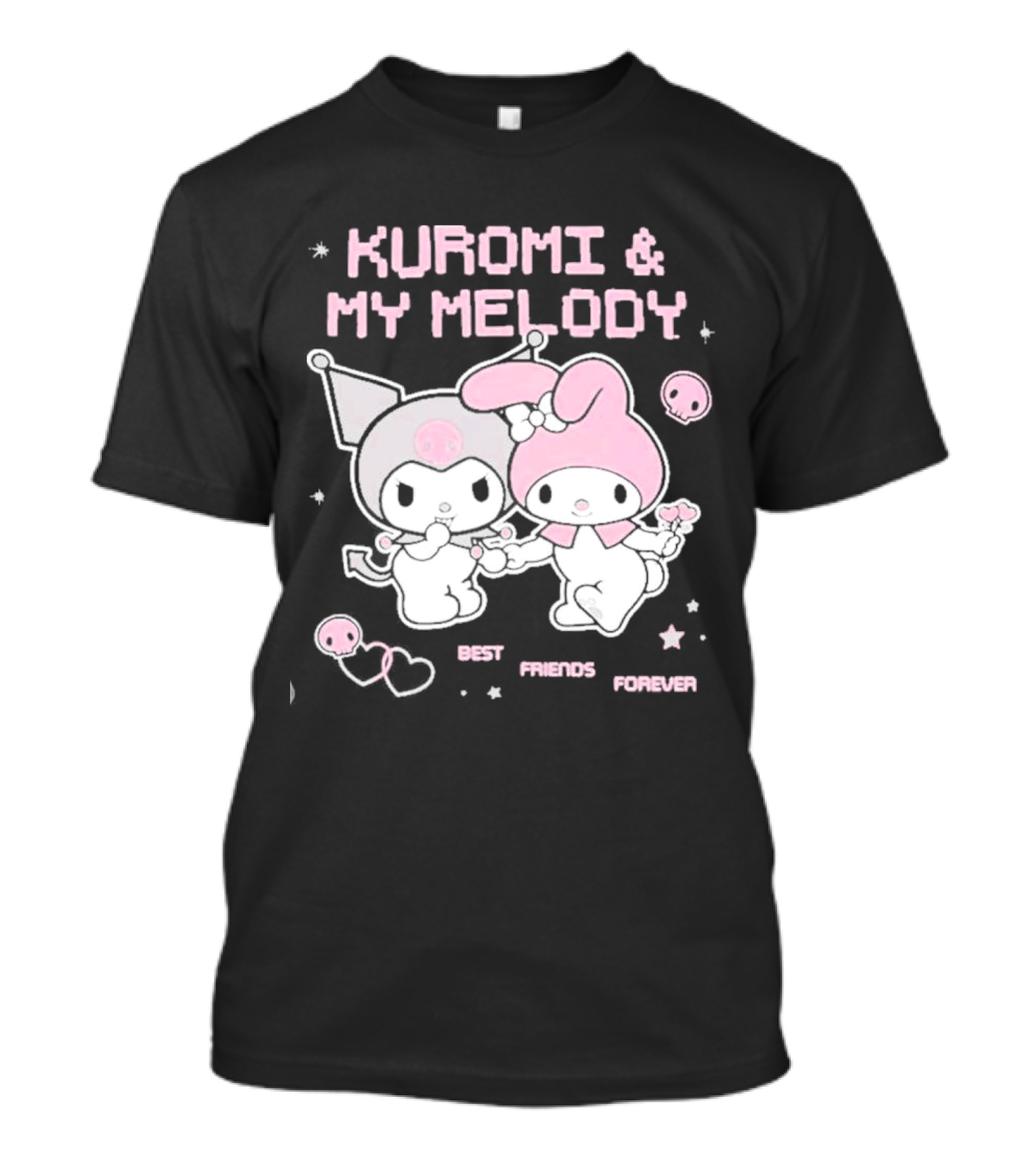 Kuromi And My Melody Best Friends Forever Skull Cute And Heart T-Shirt