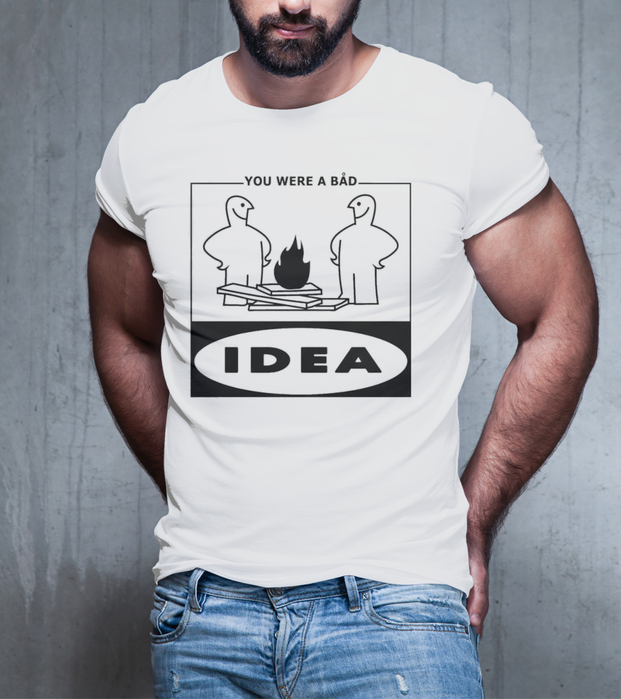 You Were A Bad Idea Campfire Stick Figures T-Shirt