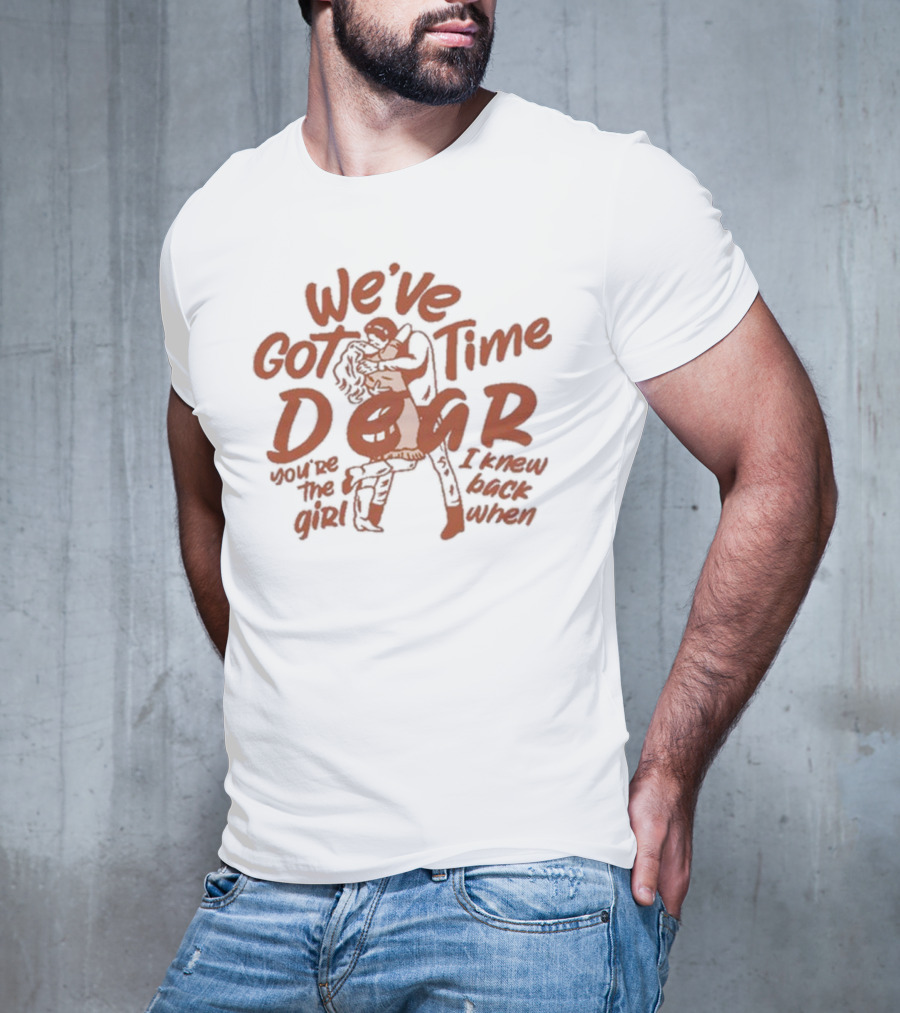 We’ve Got Time Dear You’re The Girl I Knew Back When Charles Wesley Godwin Women’s All Again T-Shirt