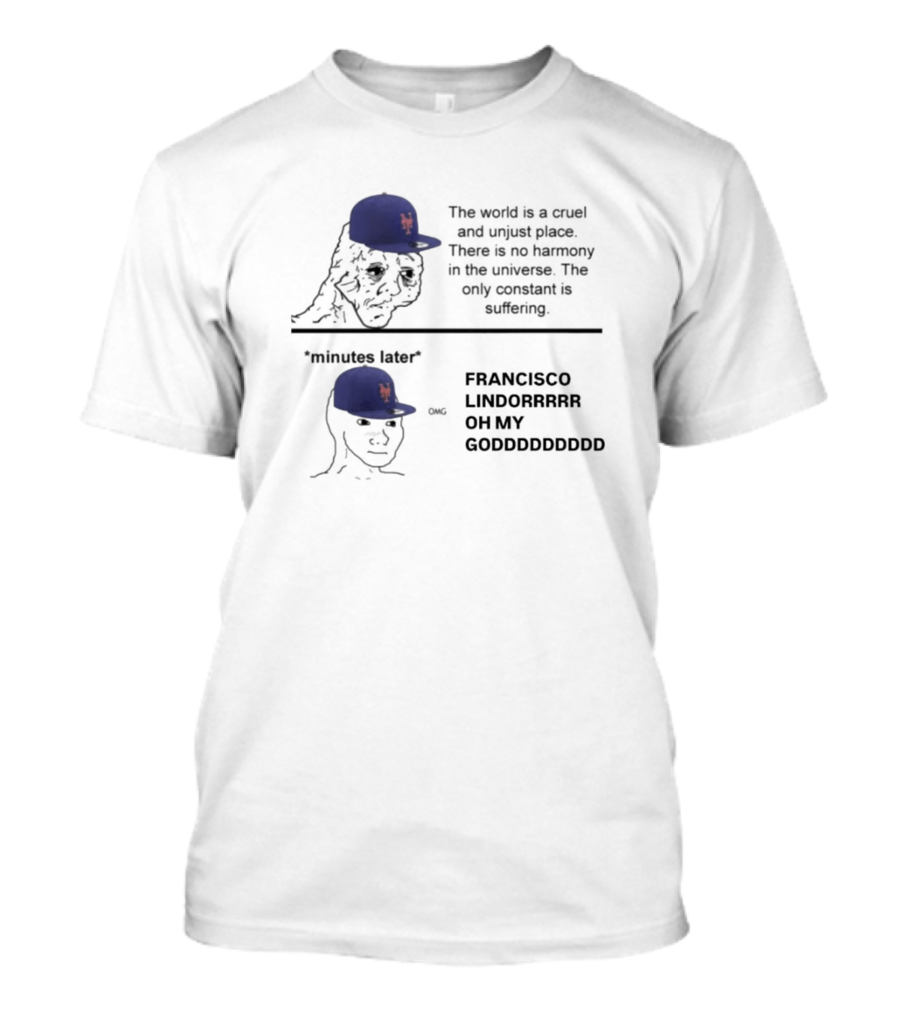 New York Mets The World Is A Cruel And Unjust Place Francisco Lindor OMG Moment T-Shirt