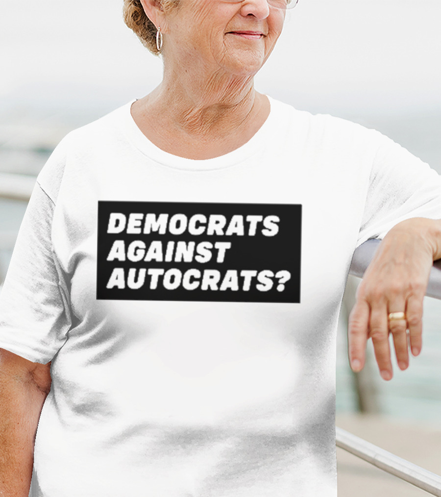 Terry Reintke Democrats Against Autocrats T-Shirt