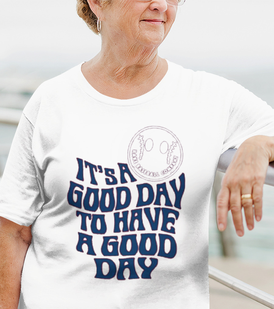 Crimson Cliffs Baseball It's A Good Day To Have A Good Day With Baseball T-Shirt