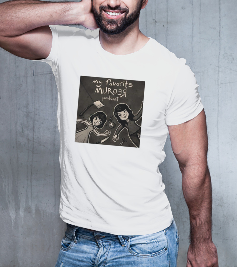 Michael Ramstead My Favorite Murder Podcast With Axes Knives And Scissors T-Shirt