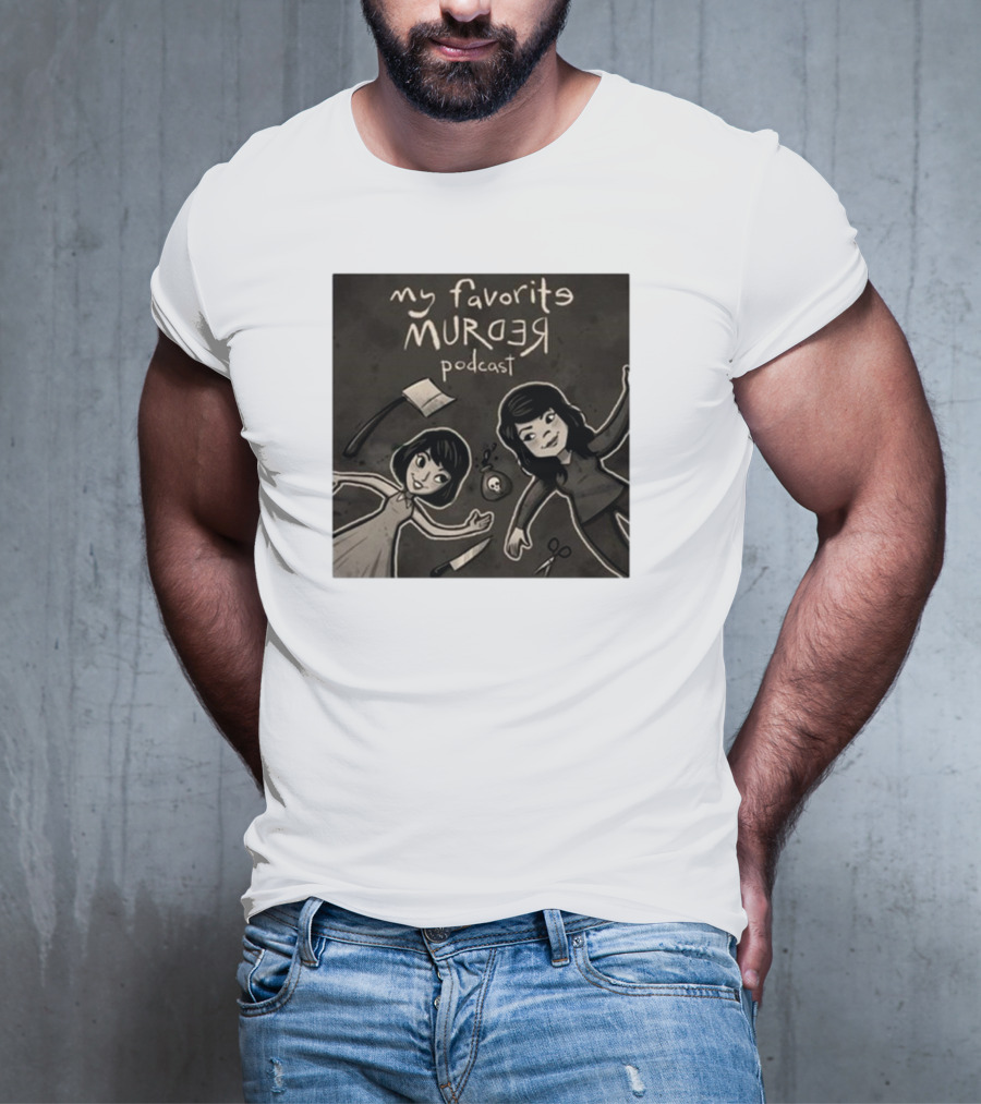 Michael Ramstead My Favorite Murder Podcast With Axes Knives And Scissors T-Shirt