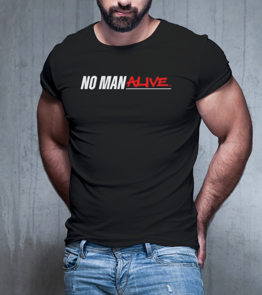 Mikebisping No Man Alive MMA Inspiration T-Shirt
