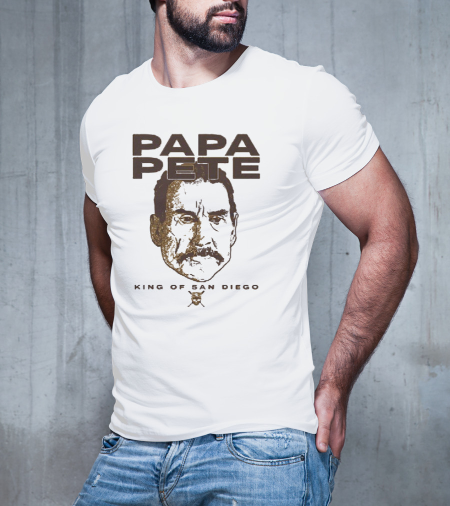 Papa Pete King Of San Diego T-Shirt