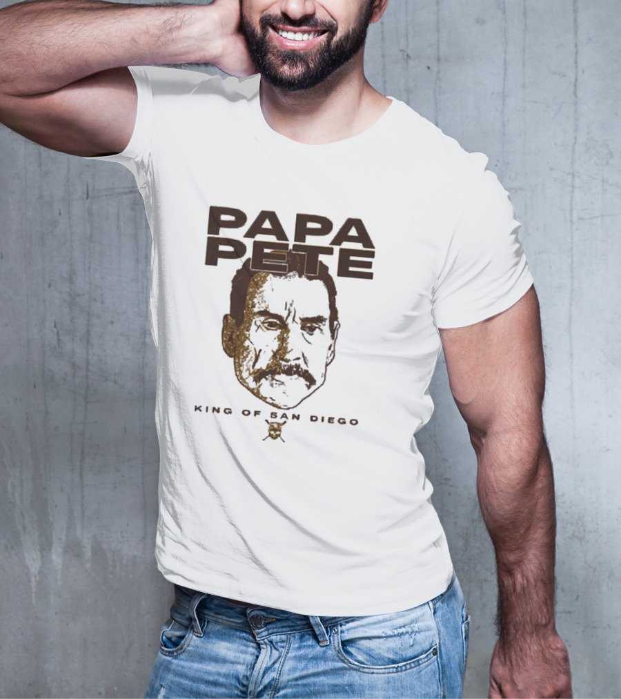 Papa Pete King Of San Diego T-Shirt