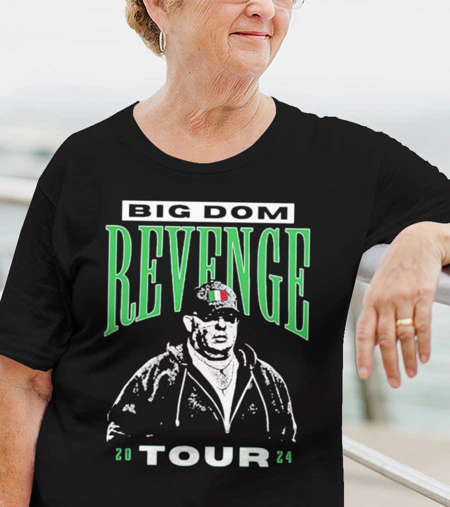 Big Dom Revenge Tour T-Shirt