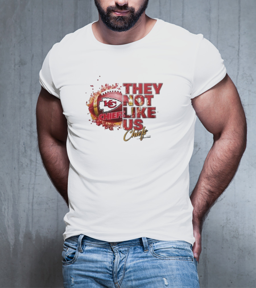 Kansas City Chiefs They Not Like Us Chiefs T-Shirt