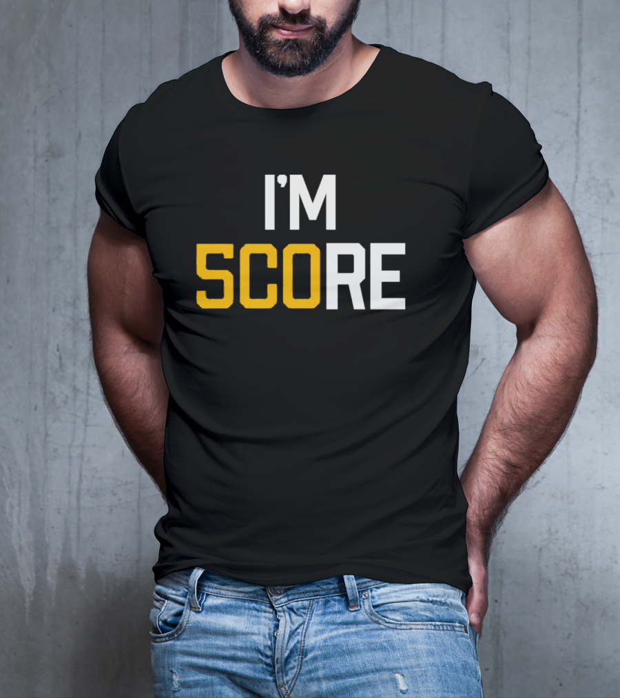 Pittsburgh I’m SCORE T-Shirt