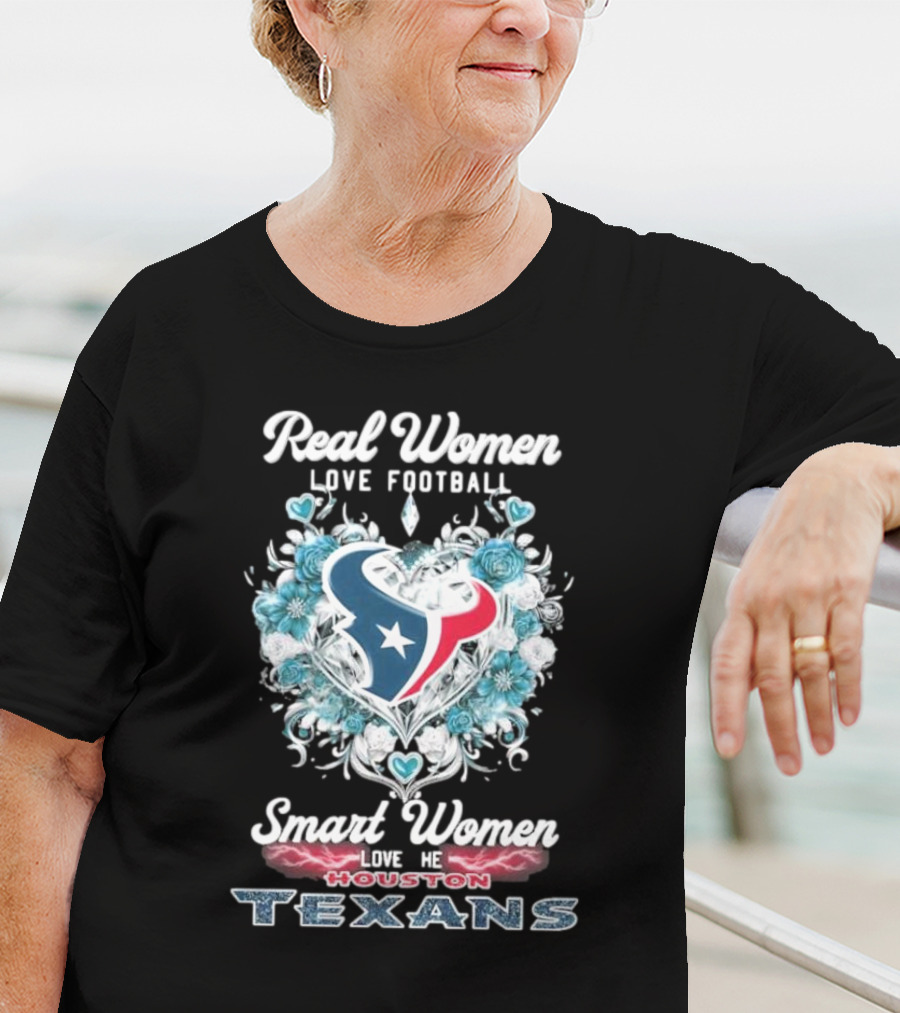 Real Women Love Football Smart Women Love The Houston Texans Floral Diamonds Heart T-Shirt